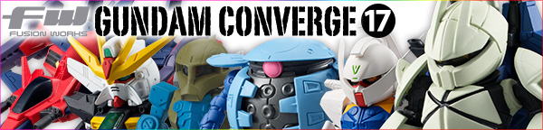 FW GUNDAM CONVERGE 17