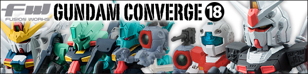 FW GUNDAM CONVERGE 18