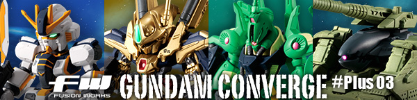 FW GUNDAM CONVERGE ＃Plus03