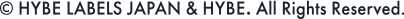 © HYBE LABELS JAPAN. All Rights Reserved.