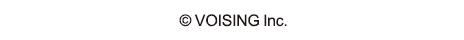 ©VOISING Inc.