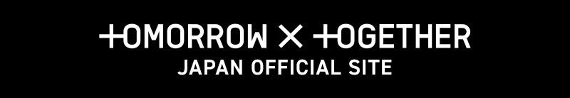 TOMORROW X TOGETHER JAPAN OFFICIAL SITE