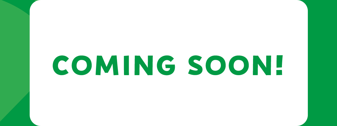 COMING SOON!